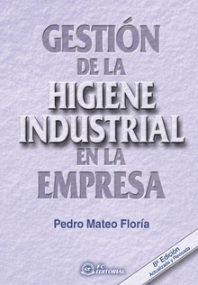 Gestión de la higiene industrial en la empresa