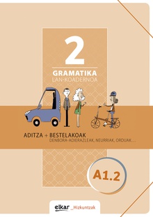 Gramatika. Lan-koadernoa 2 (A1-2)