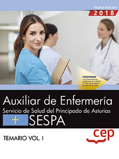 Auxiliar de Enfermería del Servicio de Salud del Principado de Asturias. SESPA. Temario Vol.I