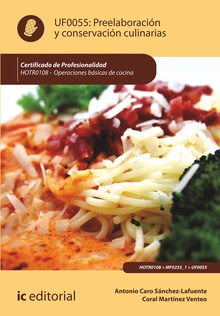 Preelaboración y conservación culinarias. HOTR0108 - Operaciones básicas de cocina