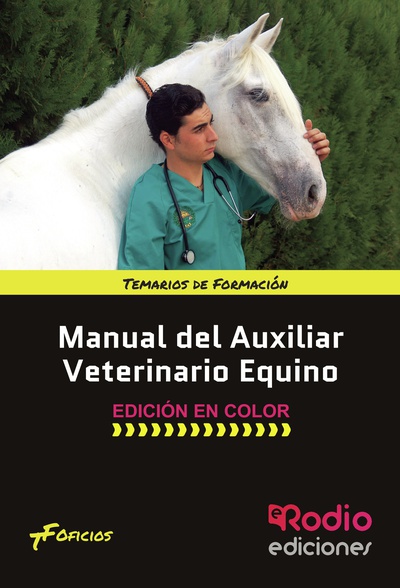 Manual del Auxiliar Veterinario Equino (Color)
