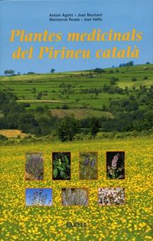 _Plantes medicinals del Pirineu catala. Remeis i altres usos de 40 plantes de la cultura popular pirinenca