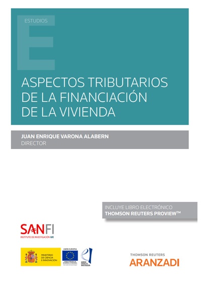 Aspectos tributarios de la financiación de la vivienda (Papel + e-book)