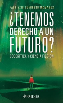 ¿Tenemos derecho a un futuro?