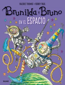 Brunilda y Bruno. En el espacio