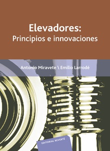 Elevadores: principios e innovaciones