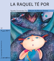 La Raquel té por