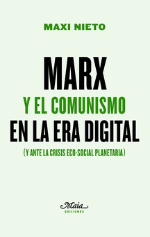 Marx y el comunismo en la era digital