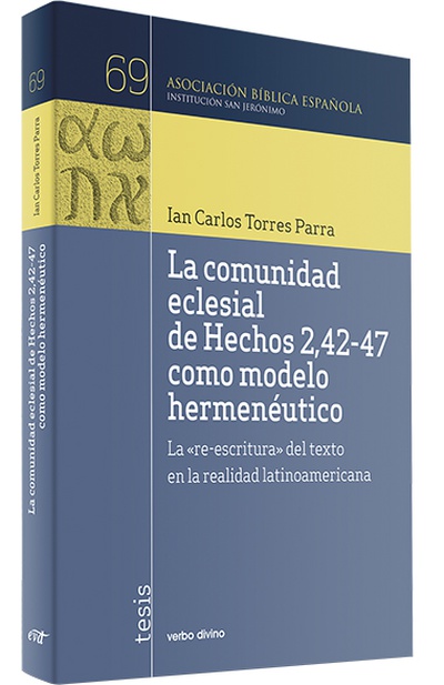 La comunidad eclesial de Hechos 2,42-47 como modelo hermenéutico