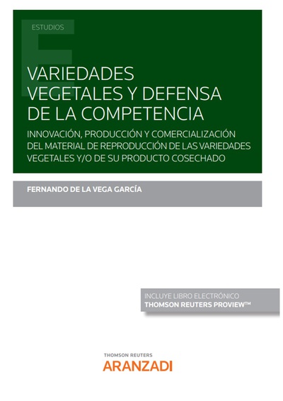 Variedades vegetales y defensa de la competencia (Papel + e-book)