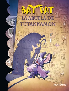 Bat Pat 3 - La abuela de Tutankamón