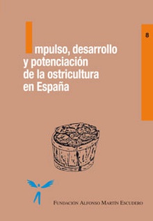 Impulso, desarrollo y potenciación de la ostricultura
