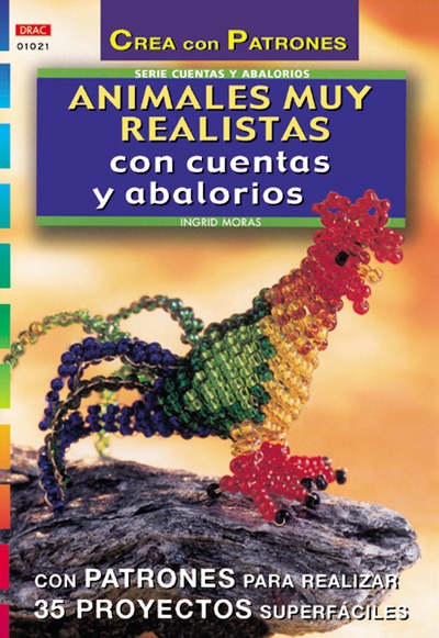 Serie Abalorios nº 21. ANIMALES MUY REALISTAS CON CUENTAS Y ABALORIOS