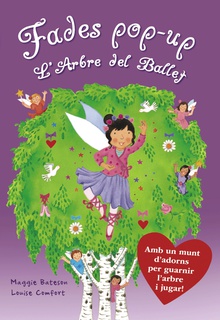 Les Fades dels Arbres. L'Arbre del Ballet
