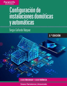 Configuración de instalaciones domóticas y automáticas 2.ª edición