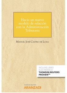 Hacia un nuevo modelo de relación con la Administración Tributaria (Papel + e-book)