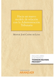 Hacia un nuevo modelo de relación con la Administración Tributaria (Papel + e-book)