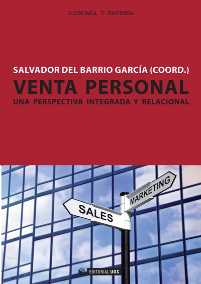 Venta personal. Una perspectiva integrada y relacional