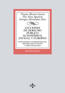 Lecciones de Derecho Público autonómico, estatal y europeo