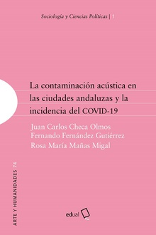 La contaminación acústica en las ciudades andaluzas y la incidencia del COVID-19