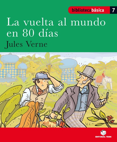 Biblioteca Básica 07 - La vuelta al mundo en 80 días -Jules Verne-