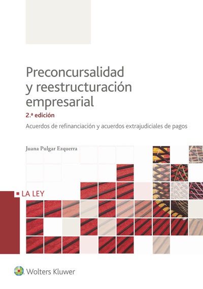 Preconcursalidad y reestructuración empresarial (2.ª Edición)