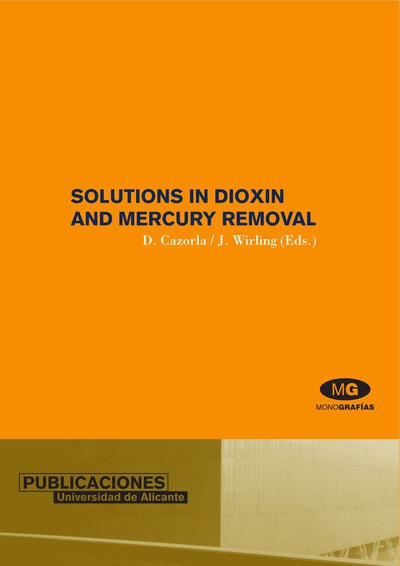 Solutions in dioxin and mercury removal