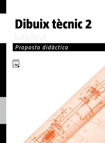 Proposta didàctica Dibuix tècnic 2 Batxillerat (2009)