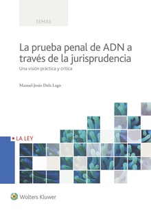 La prueba penal de ADN a través de la jurisprudencia