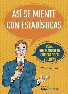 Así se miente con estadísticas