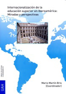 Internacionalización de la educación superior en Iberoamérica: Miradas y perspectivas