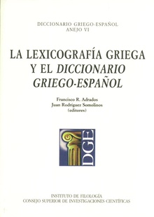 La lexicografía griega y el Diccionario griego-español (DGE)