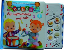 MINIDICCIONARI DELS BEBÈS SONOR. ELS INSTRUMENTS MUSICALS