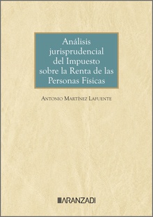 Análisis jurisprudencial del Impuesto sobre la Renta de las Personas Físicas