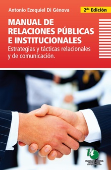 Manual de relaciones públicas e institucionales. 2a. edición