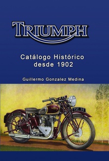 TRIUMPH Catálogo Histórico desde 1902