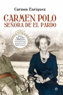 Carmen Polo, señora de EL Pardo