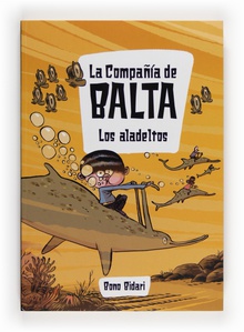 La Compañía de Balta: Los aladeltos