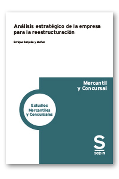 Análisis estratégico de la empresa para la reestructuración