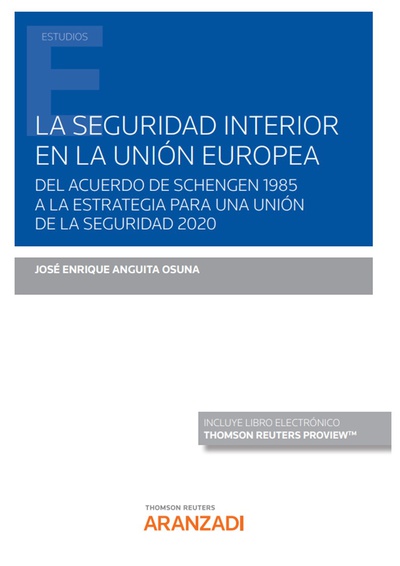 La seguridad interior en la Unión Europea (Papel + e-book)