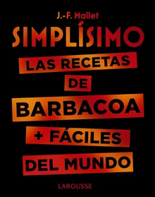 Simplísimo. Las recetas de barbacoa + fáciles del mundo