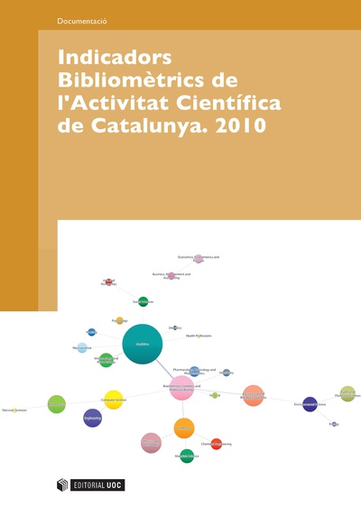Indicadors Bibliomètrics de l'Activitat Científica de Catalunya. 2010