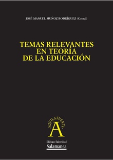 Temas relevantes en teorÌa de la educaciÛn