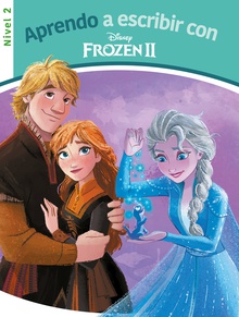 Aprendo a escribir con Frozen 2 - Nivel 2 (Aprendo a escribir con Disney)