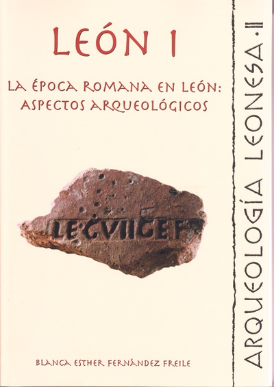 León I. La época romana en León: Aspectos arqueológicos. Vertedero Romano en la calle Maestro Copín
