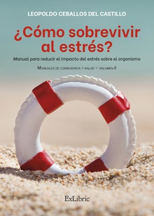 ¿Cómo sobrevivir al estrés?