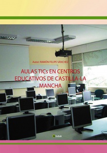 AULAS TICs EN CENTROS EDUCATIVOS DE CASTILLA- LA MANCHA