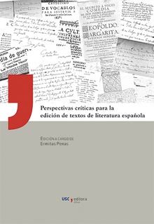 Perspectivas críticas para la edición de textos de literatura española