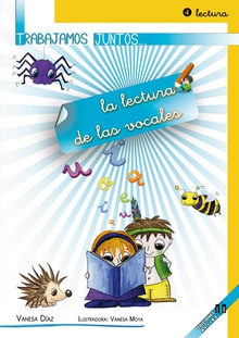 Trabajamos juntos... la lectura de las vocales