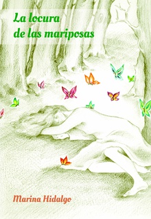 La locura de las mariposas